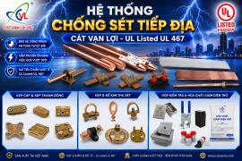 Báo The Phnom Penh Post Đưa Tin: Hệ thống tiếp địa UL 467 Cát Vạn Lợi - Lựa chọn hàng đầu cho dự án trọng điểm Campuchia