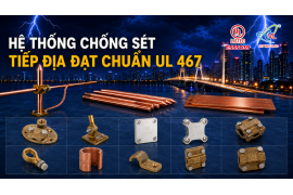 Báo Khmer Times (Campuchia): Hệ Thống Tiếp Địa & Chống Sét Cát Vạn Lợi Đạt Chuẩn UL 467 Nâng Tầm Tiêu Chuẩn An Toàn Hạ Tầng Quốc Gia