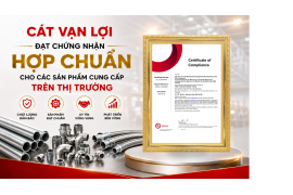 Cát Vạn Lợi đạt chứng nhận hợp chuẩn cho các sản phẩm cung cấp trên thị trường